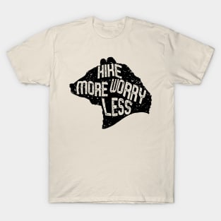 hike more worry less T-Shirt